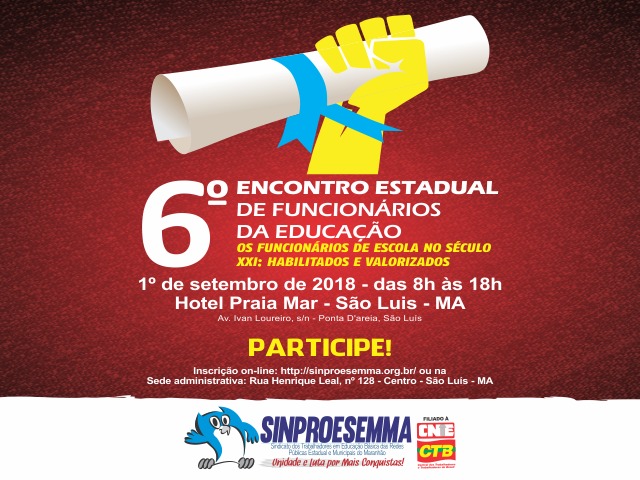 Sinproesemma realizará o 6º Encontro Estadual de Funcionários da Educação