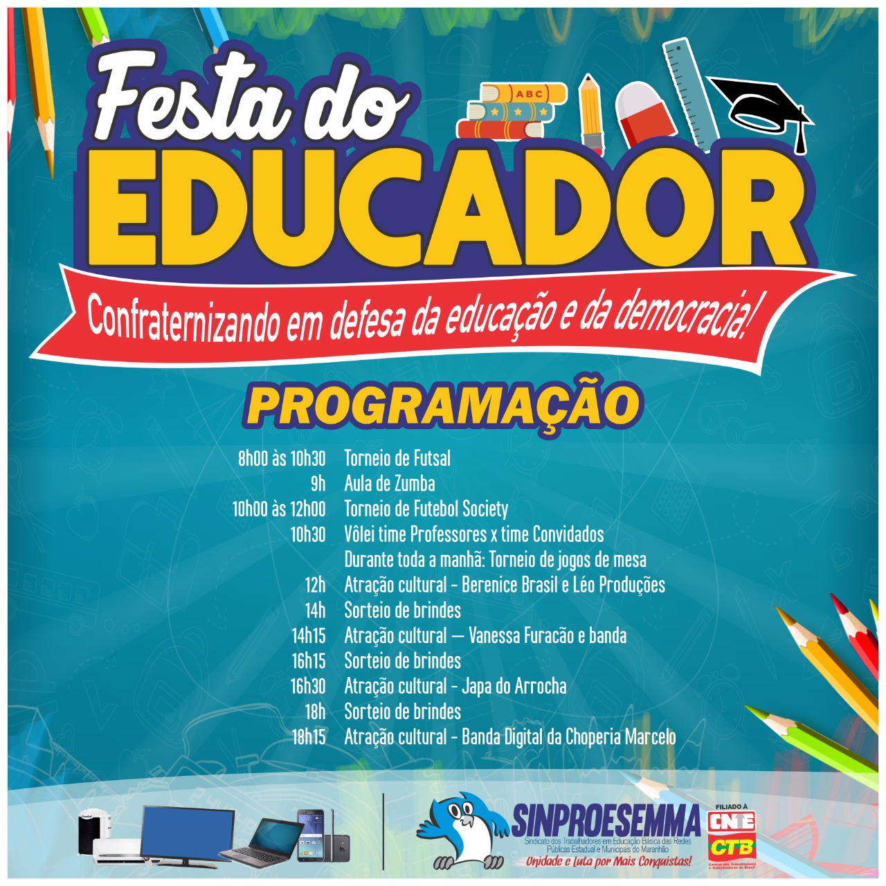 Confraternização e unidade na luta pela educação pública devem marcar a Festa do Educador 2018