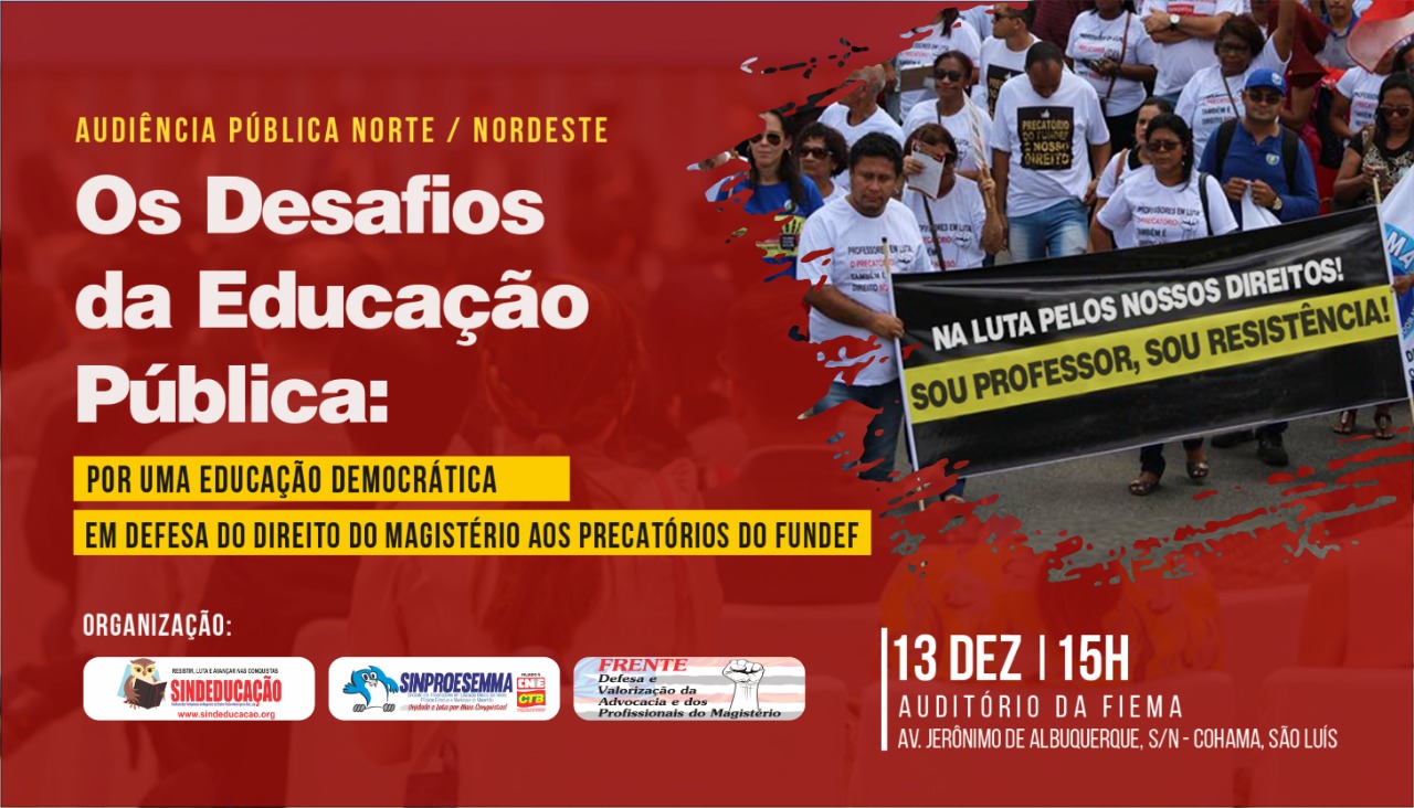 Unidade pelo Fundef: Sinproesemma e entidades sindicais discutem precatórios em audiência pública