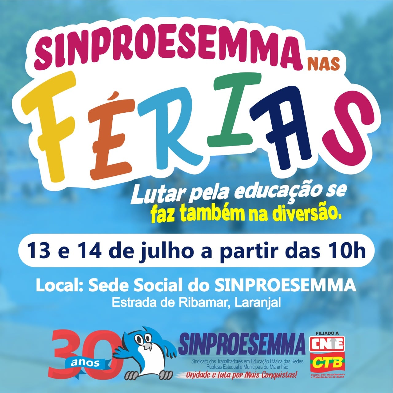Sinproesemma nas Férias