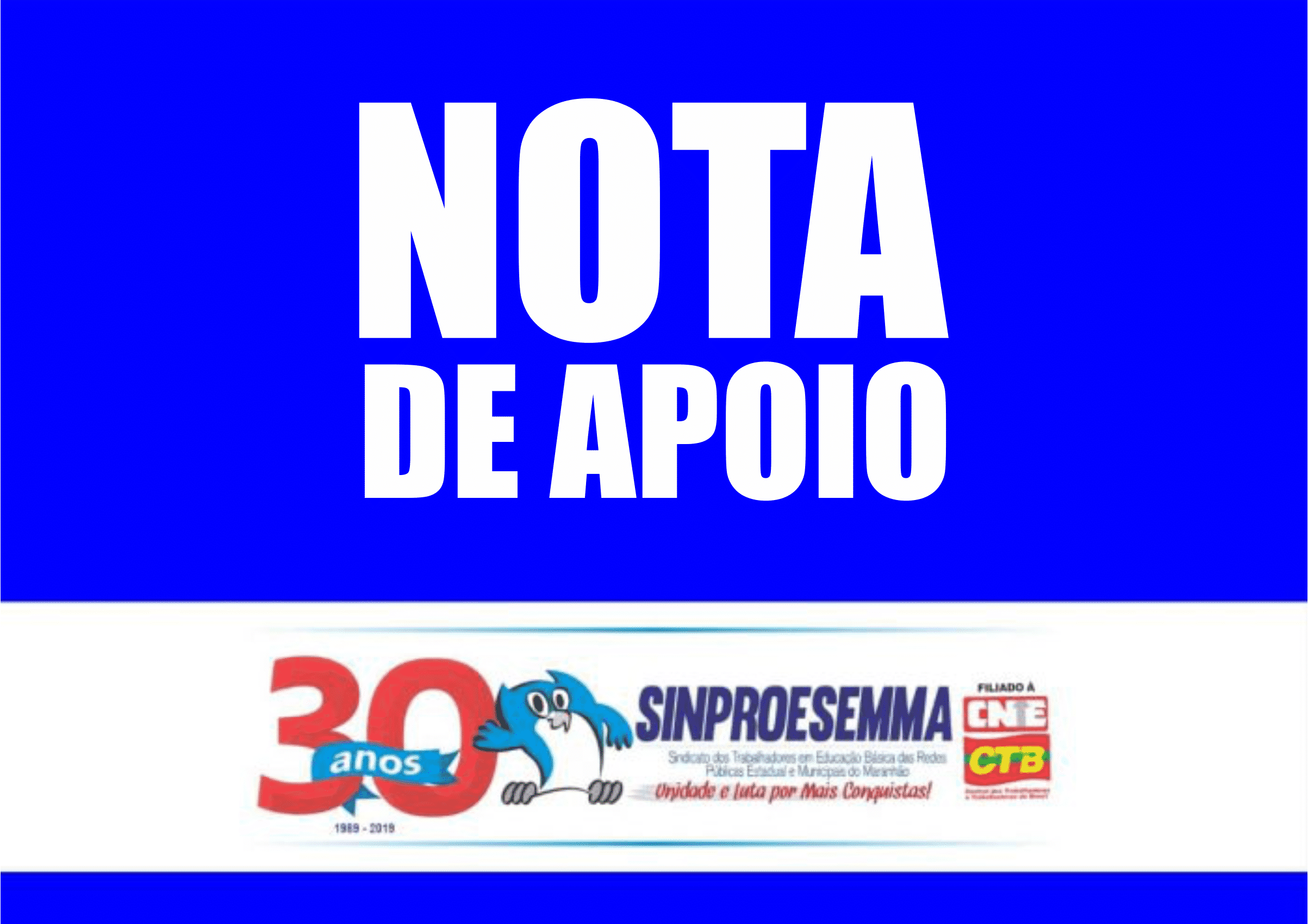 Nota de apoio à direção do Sindicato dos Trabalhadores em Educação do Amazonas – SINTEAM