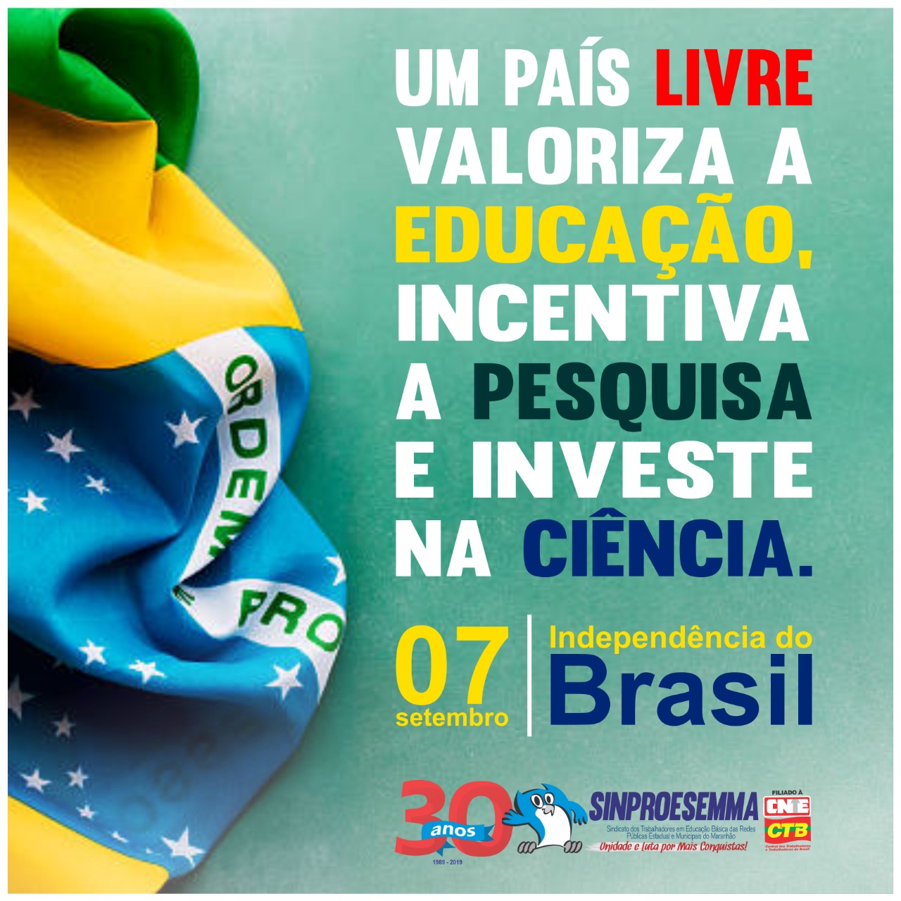 07 de Setembro, Independência do Brasil
