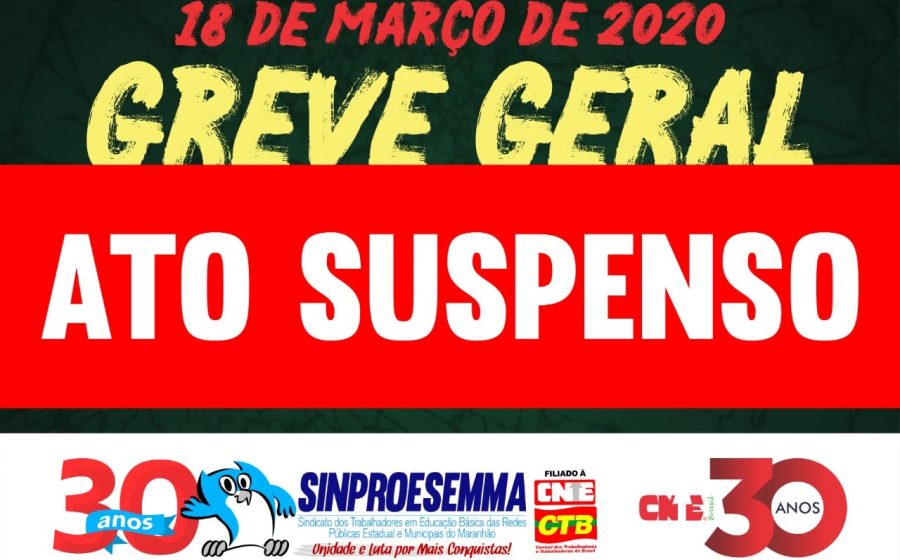 Sinproesemma suspende mobilização de rua da Greve Geral do 18 de março