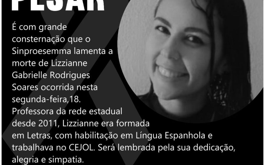 Nota de pesar – Lizzianne Gabrielle Rodrigues Soares