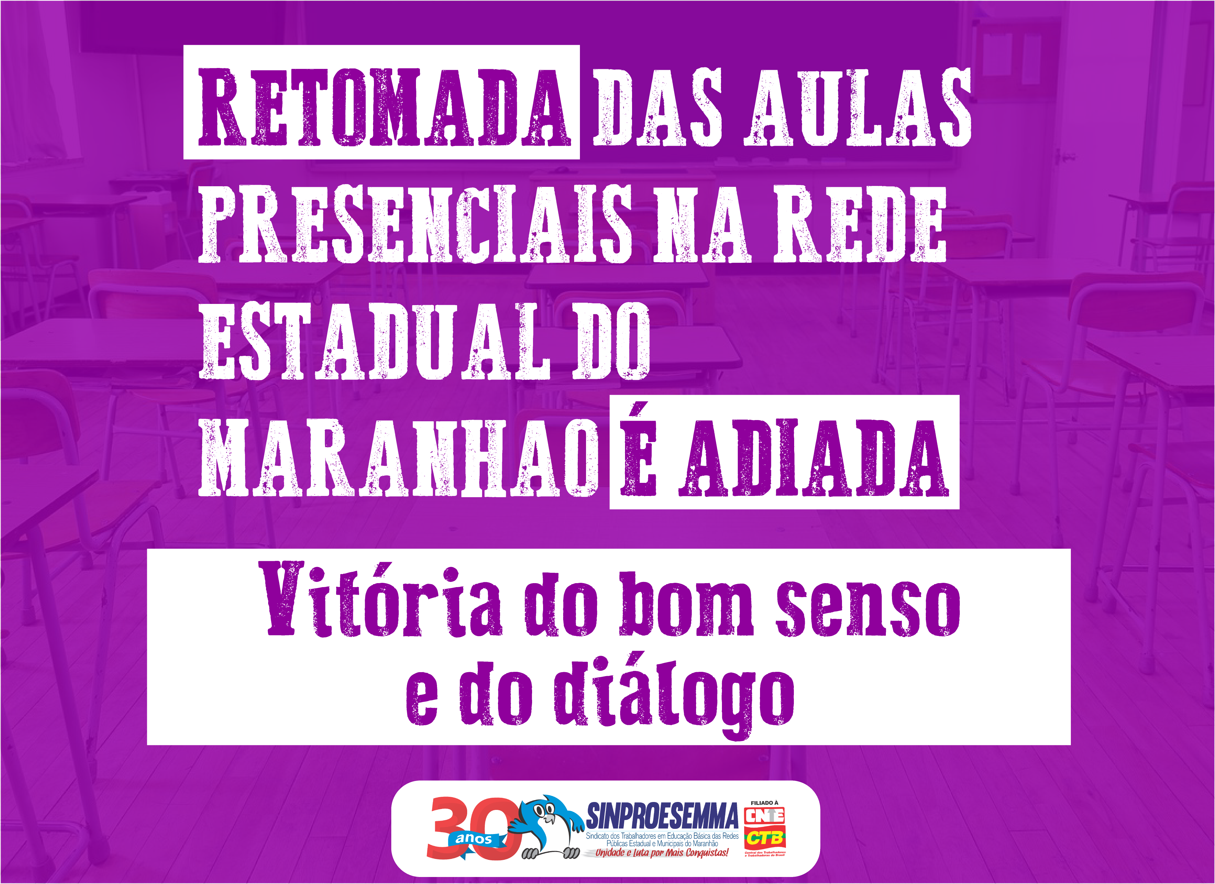 Sinproesemma se posiciona e Seduc adia a retomada das aulas presenciais no Maranhão