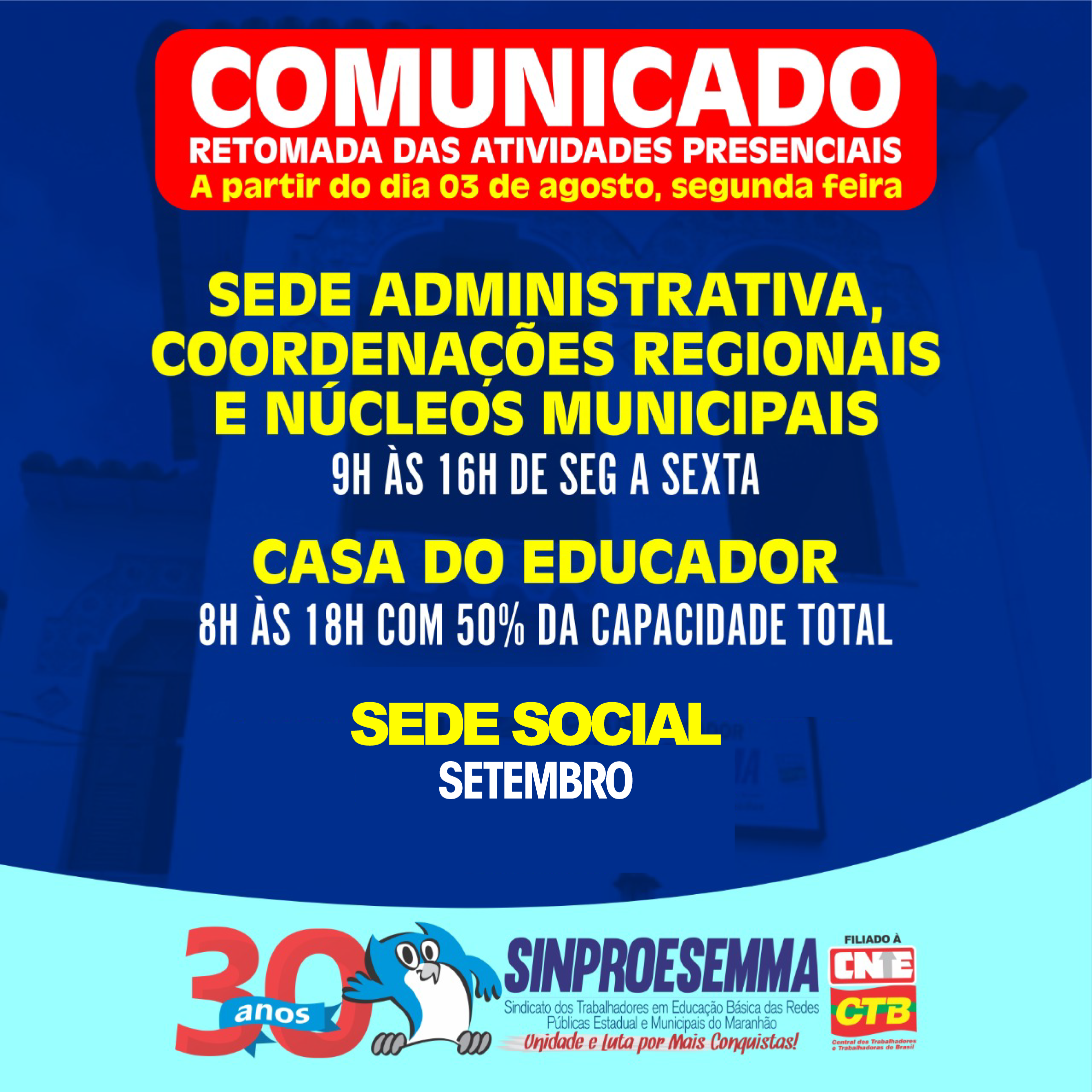 Sinproesemma retoma funcionamento nesta segunda feira, 03 de agosto