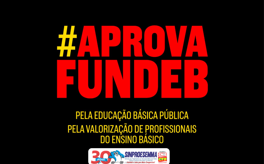 Sinproesemma comemora aprovação dos Precatórios do Fundef e derrubada de veto que impedia reajuste salarial. Agora a luta é pela aprovação do Novo Fundeb