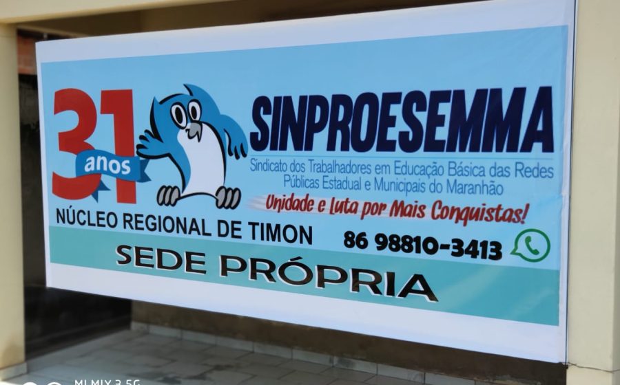 Sinproesemma adquire sede própria para a regional de Timon
