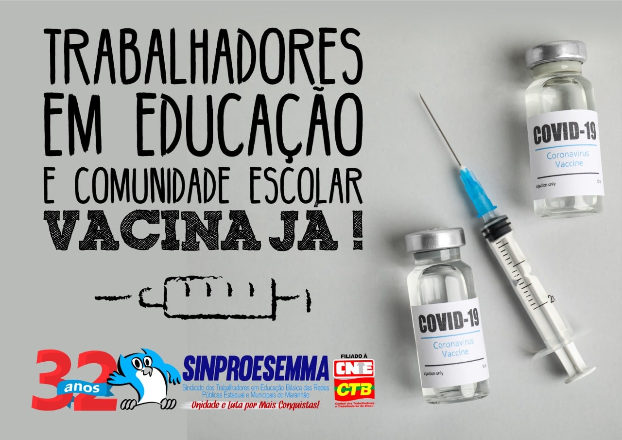 Sinproesemma reivindica vacinação para toda a comunidade escolar do Maranhão