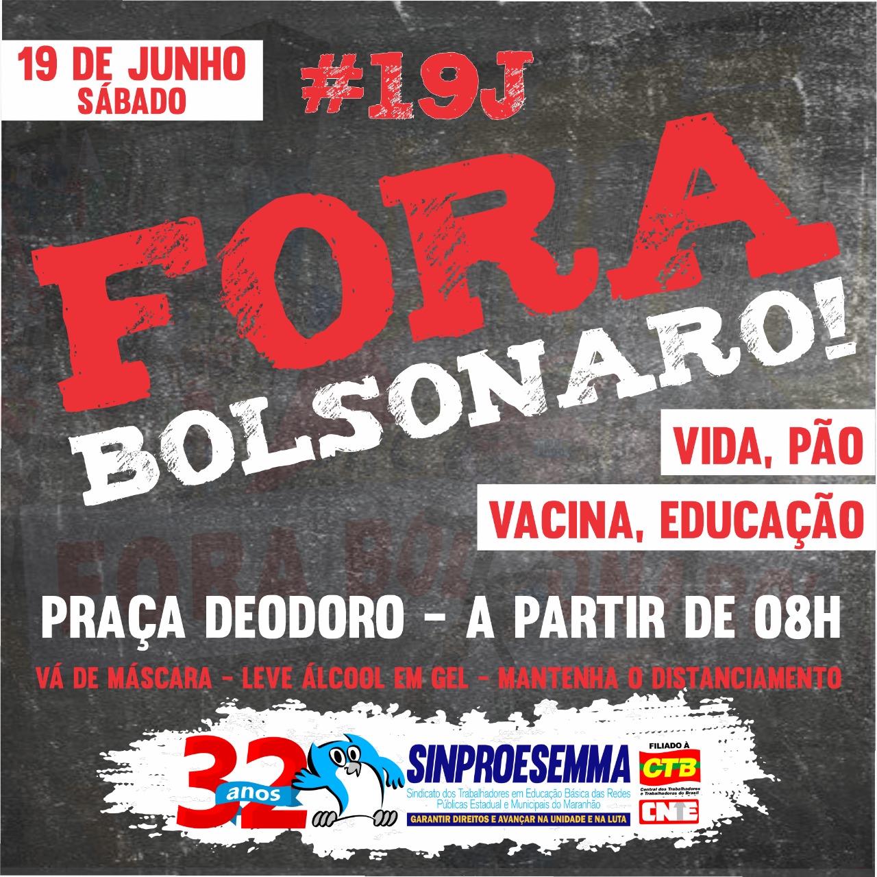 #19J-Sinproesemma mobiliza sua categoria para a manifestação do “Fora Bolsonaro”