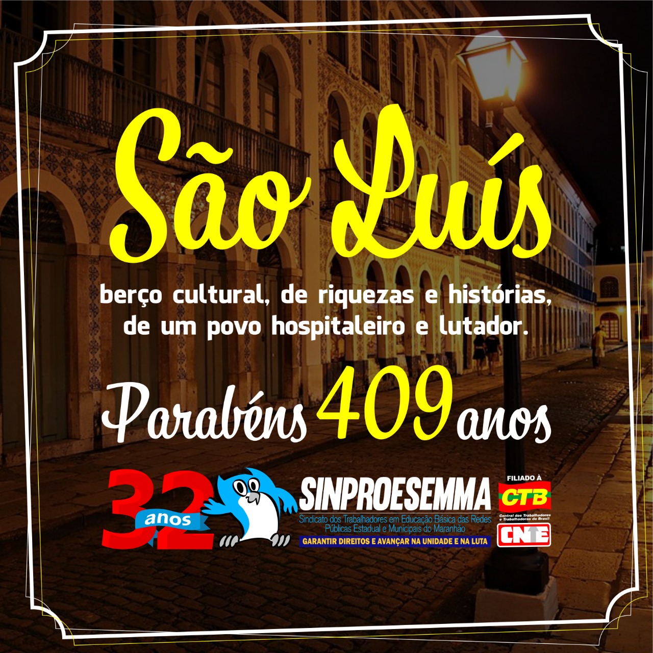 Parabéns São Luís!