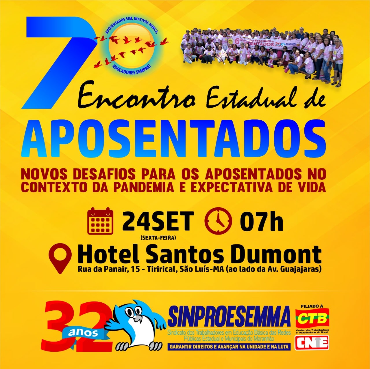 Sinproesemma promove 7º Encontro Estadual de Aposentados