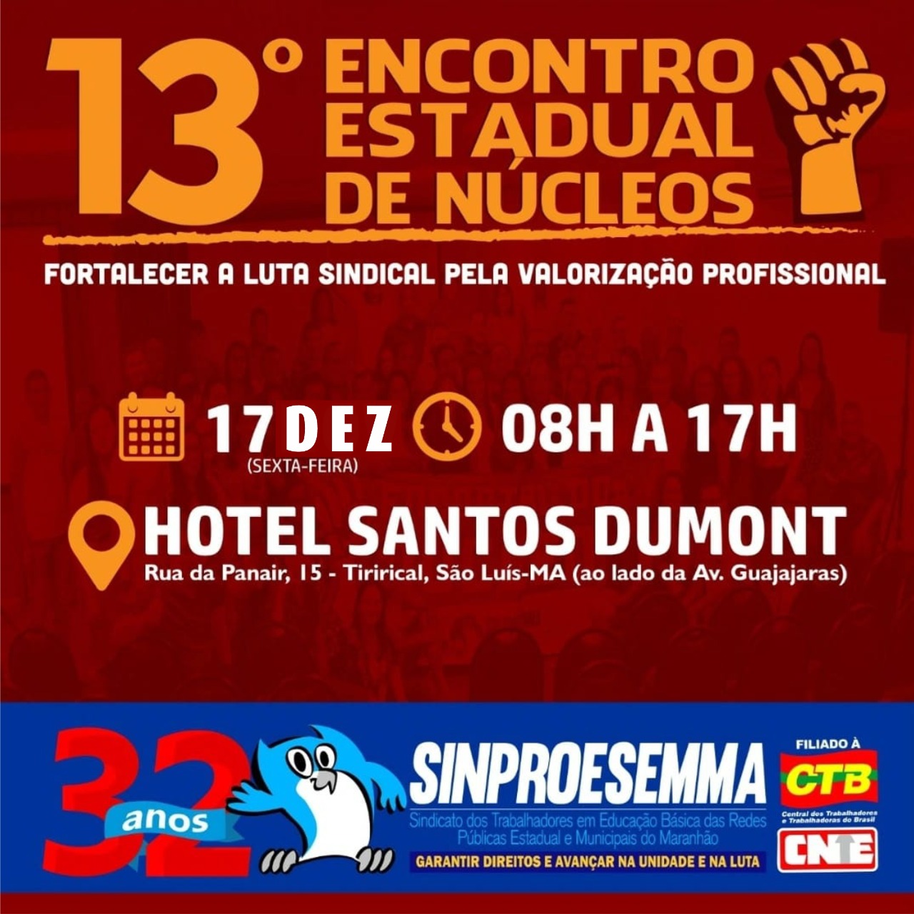 Sinproesemma promove o 13º Encontro Estadual de Núcleos Sindicais
