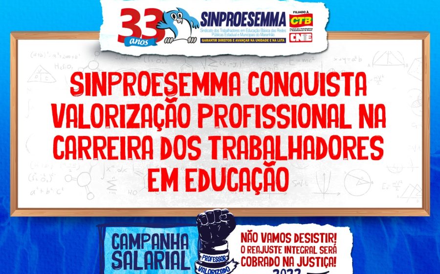 Sinproesemma conquista valorização profissional na carreira dos trabalhadores em educação