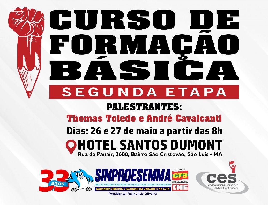 Sinproesemma realizará segunda etapa do curso de Formação Sindical