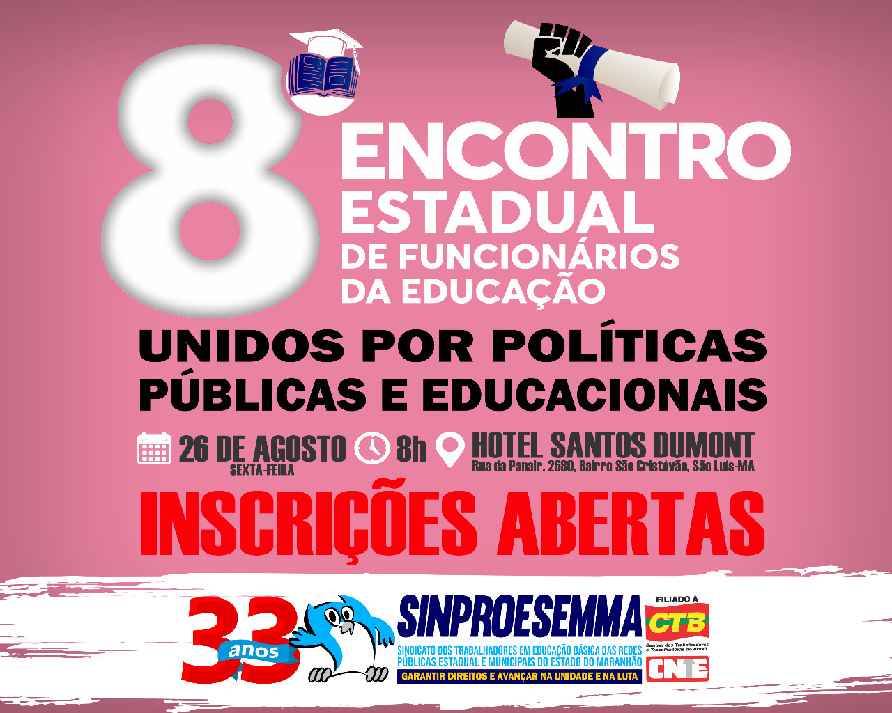Sinproesemma abre inscrição para 8º Encontro de Funcionários da Educação de São Luís