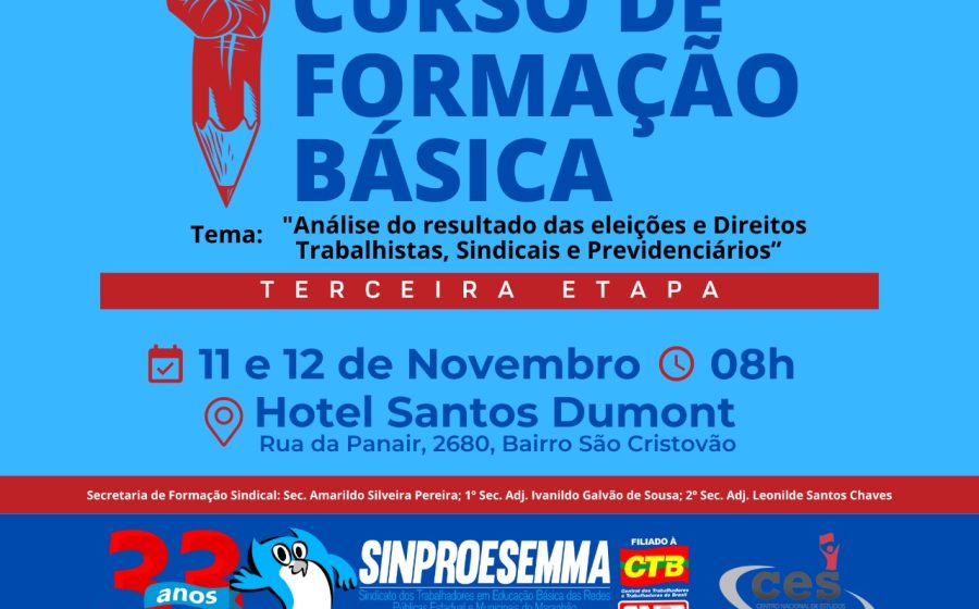 Sinproesemma realiza terceira etapa do Curso de Formação Sindical