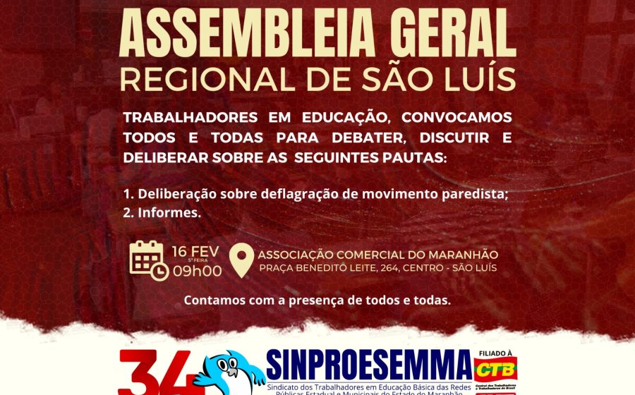 Sinproesemma convoca trabalhadores em educação para Assembleia Geral de São Luís