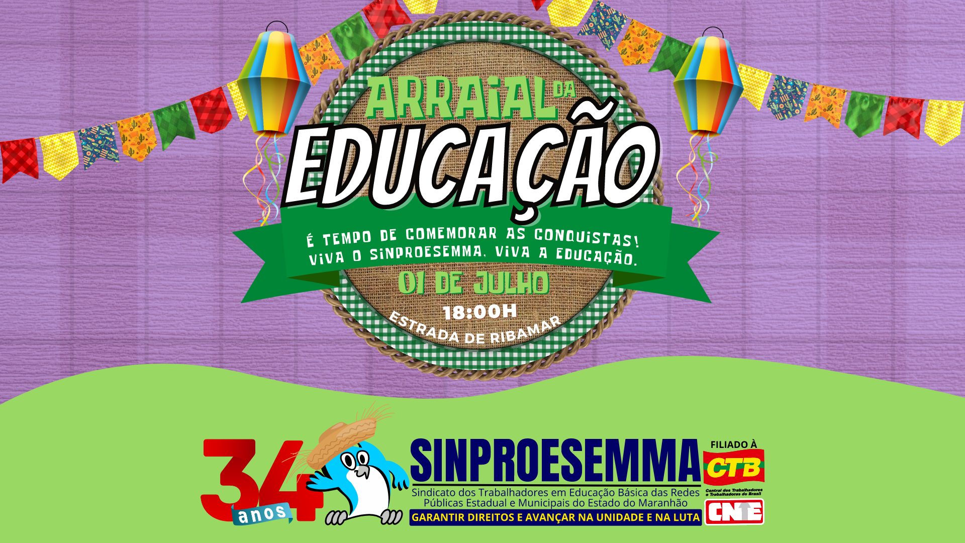 Sinproesemma promove Arraial da Educação no próximo dia 01 de julho