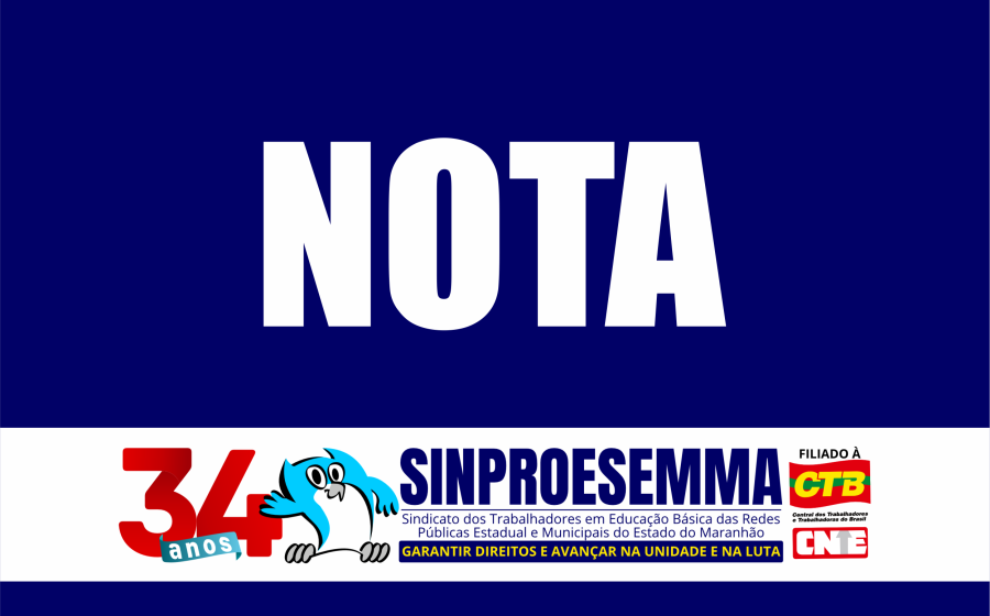Sinproesemma denuncia Governo do Estado por quebra de acordo homologado na Justiça