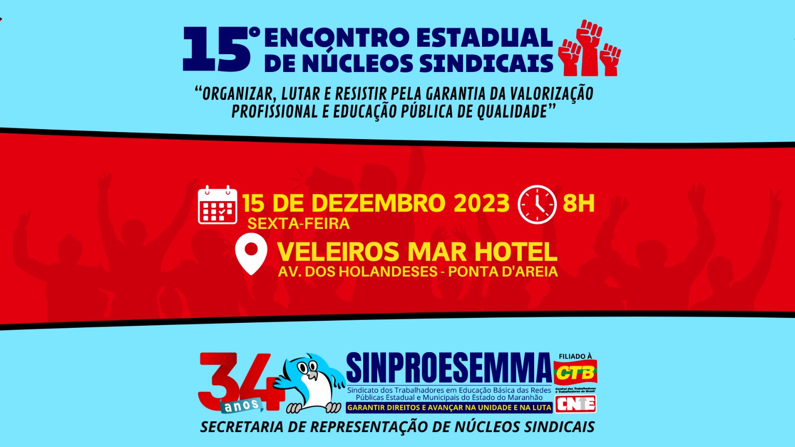 Sinproesemma realizará o 15º Encontro Estadual de Núcleos Sindicais em dezembro