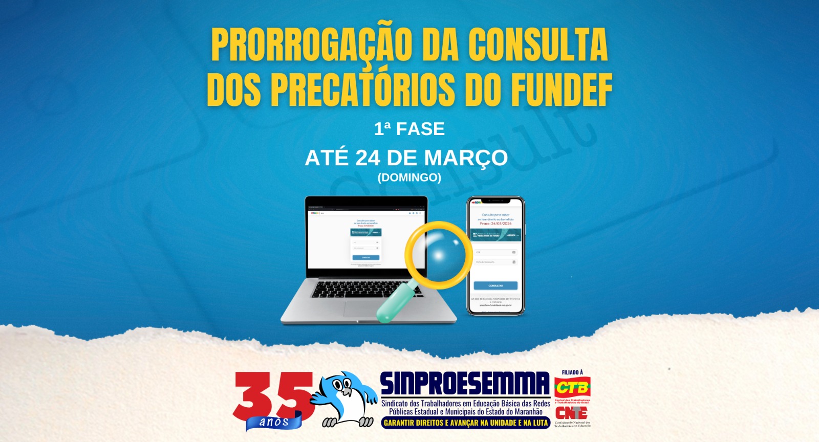 Sinproesemma informa prorrogação da consulta da primeira etapa do Precatório do Fundef