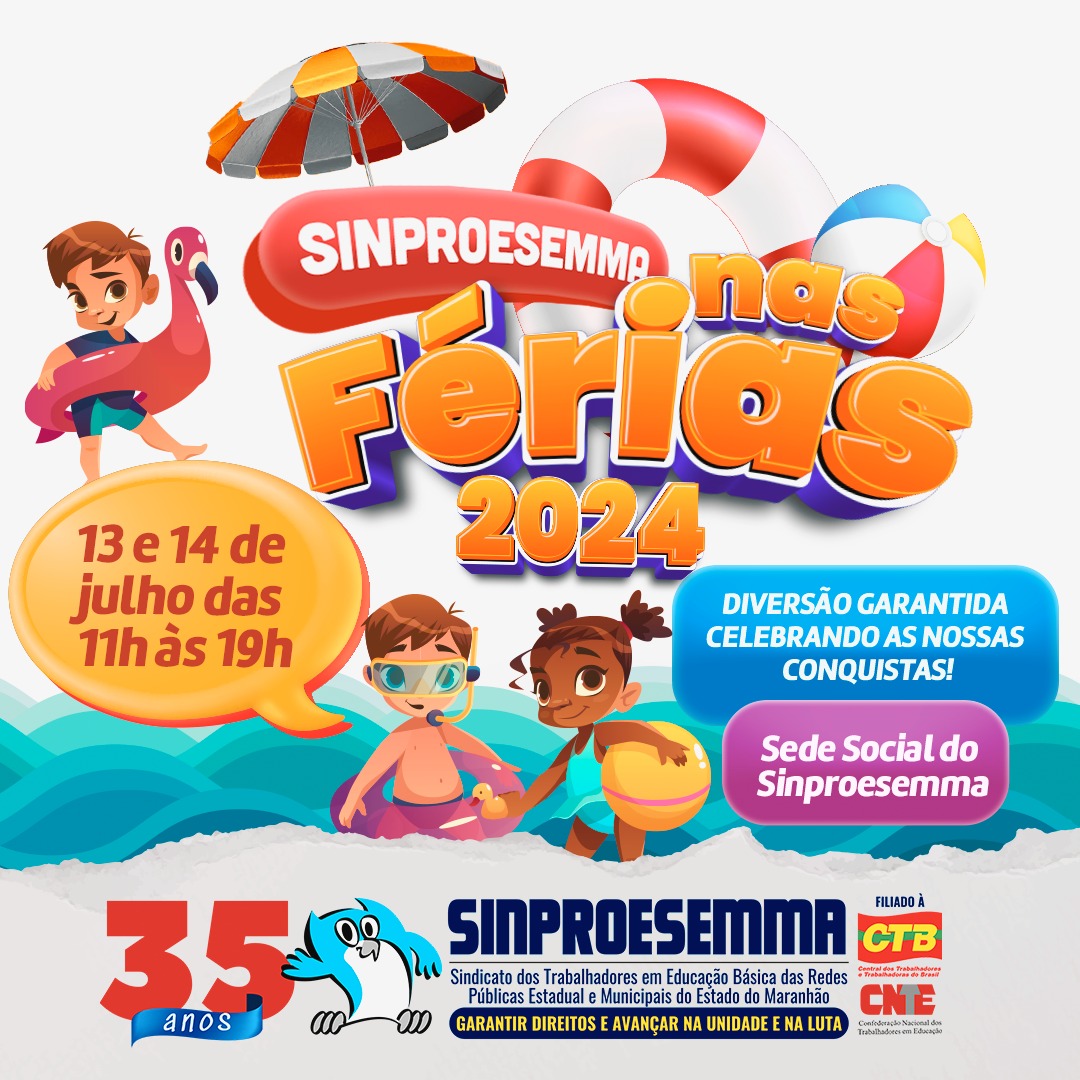 Sinproesemma realiza nos dias 13 e 14 de julho, mais uma edição do “Sinproesemma nas Férias”