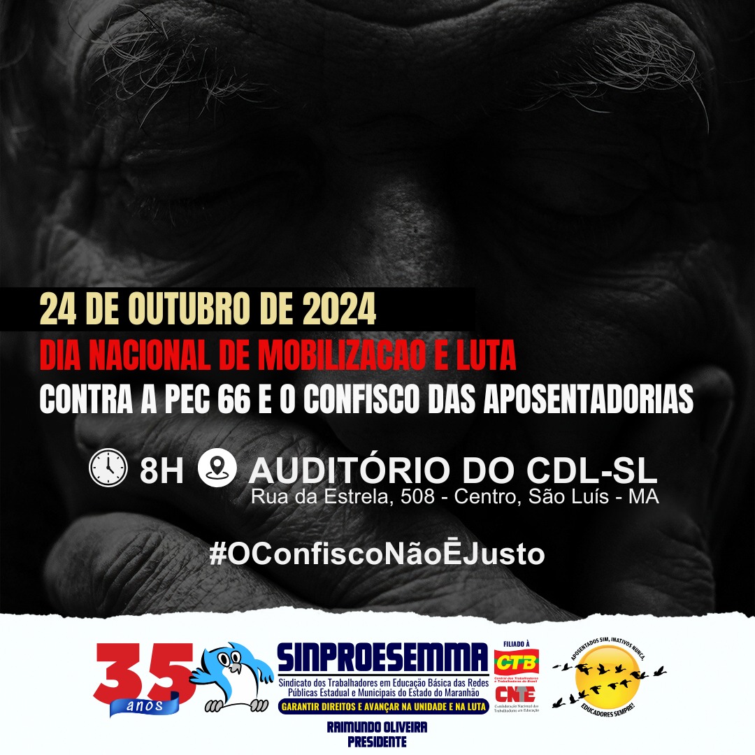 Sinproesemma convoca Dia de Mobilização contra PEC 66 e Confiscos Previdenciários