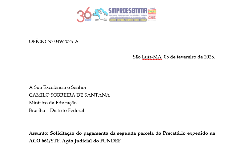 Sinproesemma solicita antecipação do pagamento da segunda parcela do precatório do FUNDEF