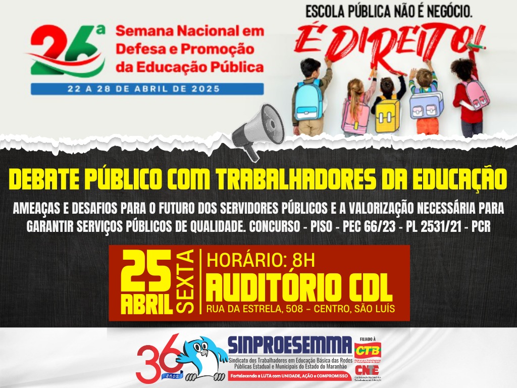 Sinproesemma participa da 26ª Semana Nacional em Defesa da Educação Pública com debates e mobilizações