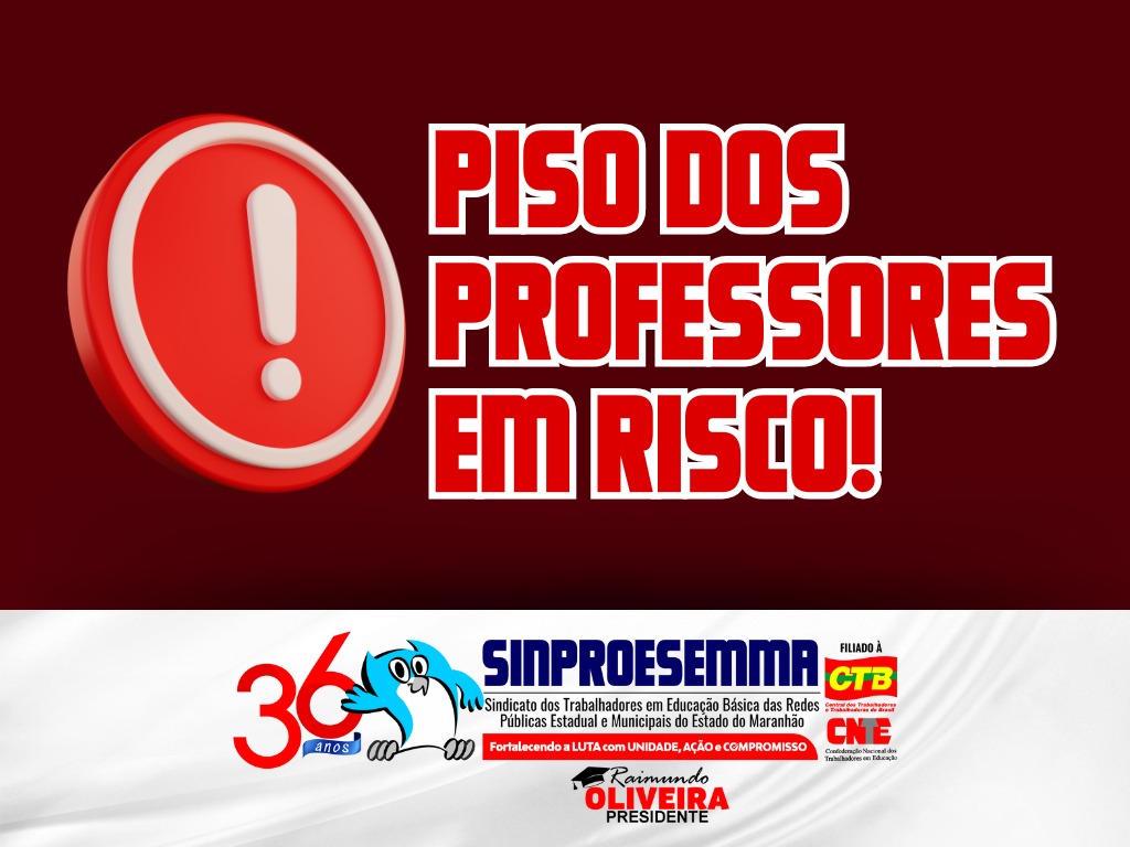 SINPROESEMMA esclarece pauta do STF que pode impactar pagamento dos professores no Brasil