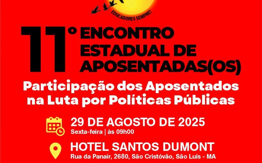 Sinproesemma realizará o 11º Encontro Estadual dos Aposentados