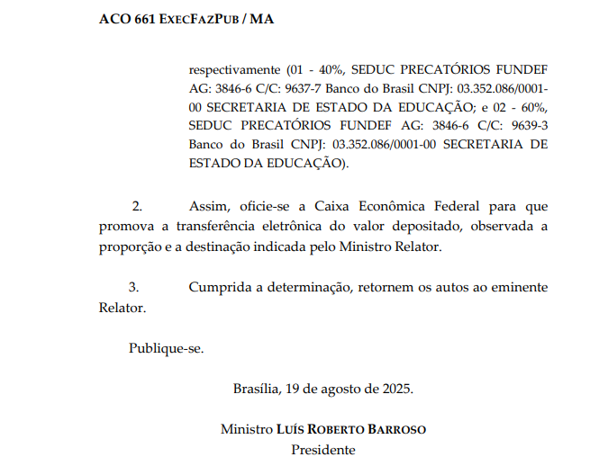 Sinproesemma informa: STF autoriza transferência da segunda parcela do Precatório do Fundef para o Estado do Maranhão