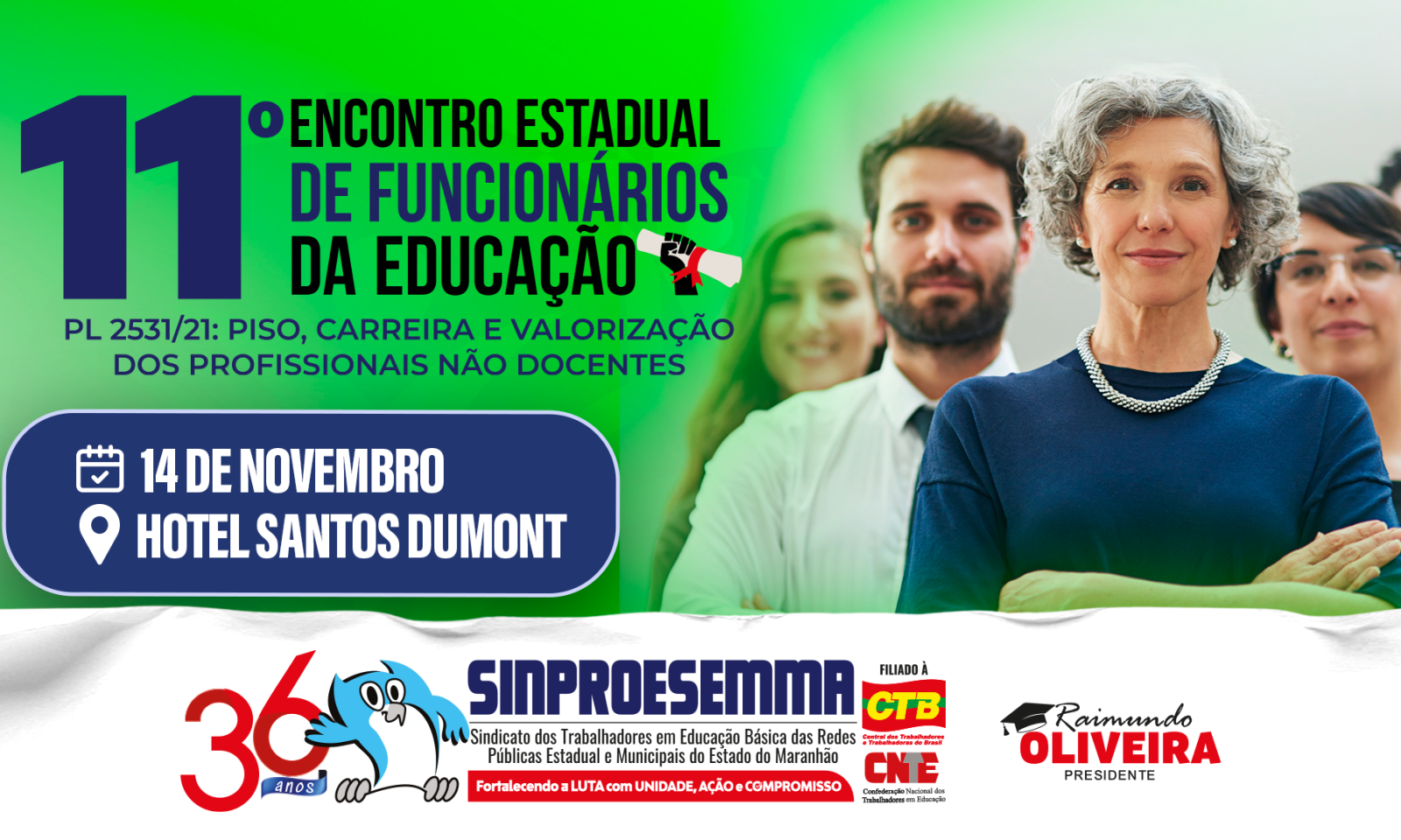 Sinproesemma realiza 11º Encontro Estadual de Funcionários da Educação que discute valorização dos profissionais não docentes e o debate sobre o PL 2531/21