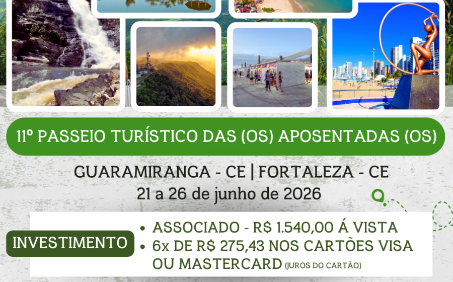 Sinproesemma realiza o 11º Passeio das (os) Aposentadas (os) em junho com destino a Guaramiranga e Fortaleza