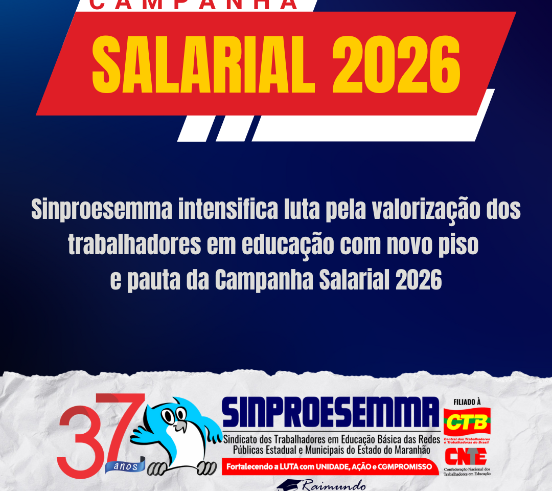 Sinproesemma intensifica luta pela valorização dos trabalhadores em educação com novo piso e pauta da Campanha Salarial 2026