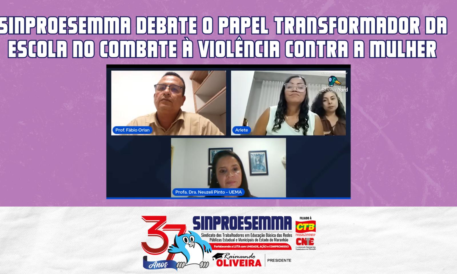 SINPROESEMMA debate o papel transformador da escola no combate à violência contra a mulher