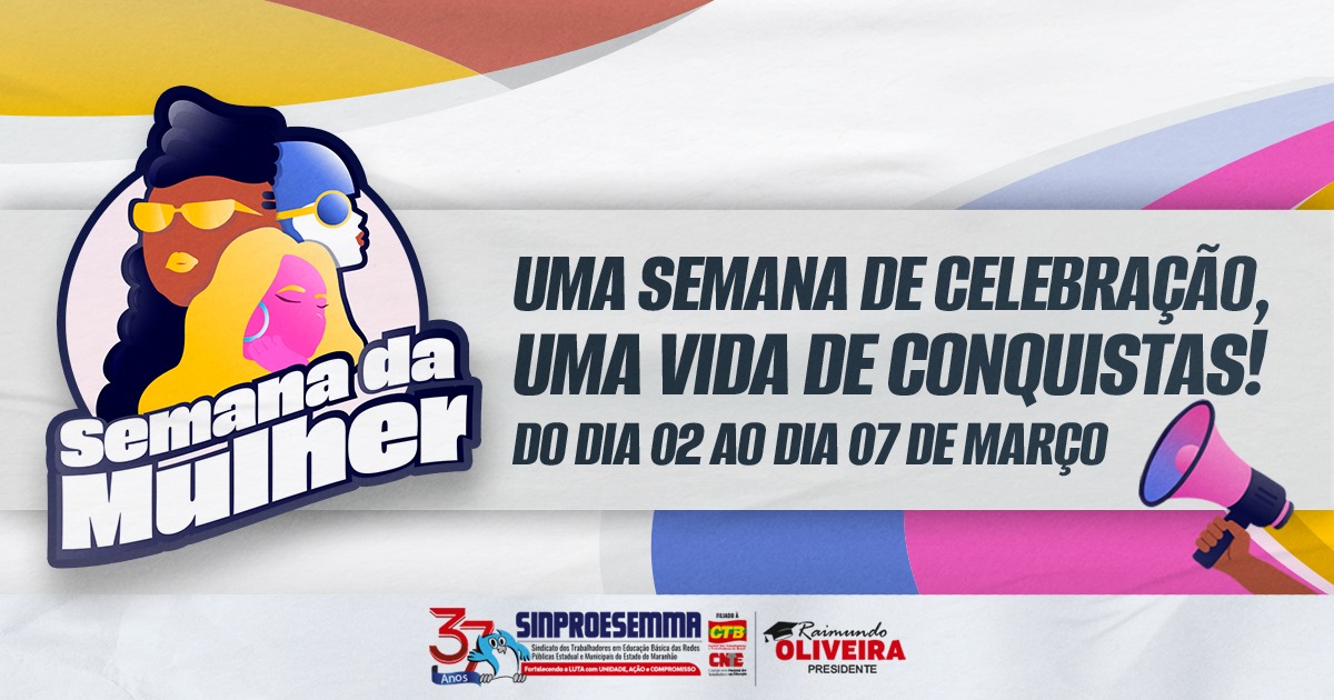 Sinproesemma realiza programação especial em março de luta e protagonismo