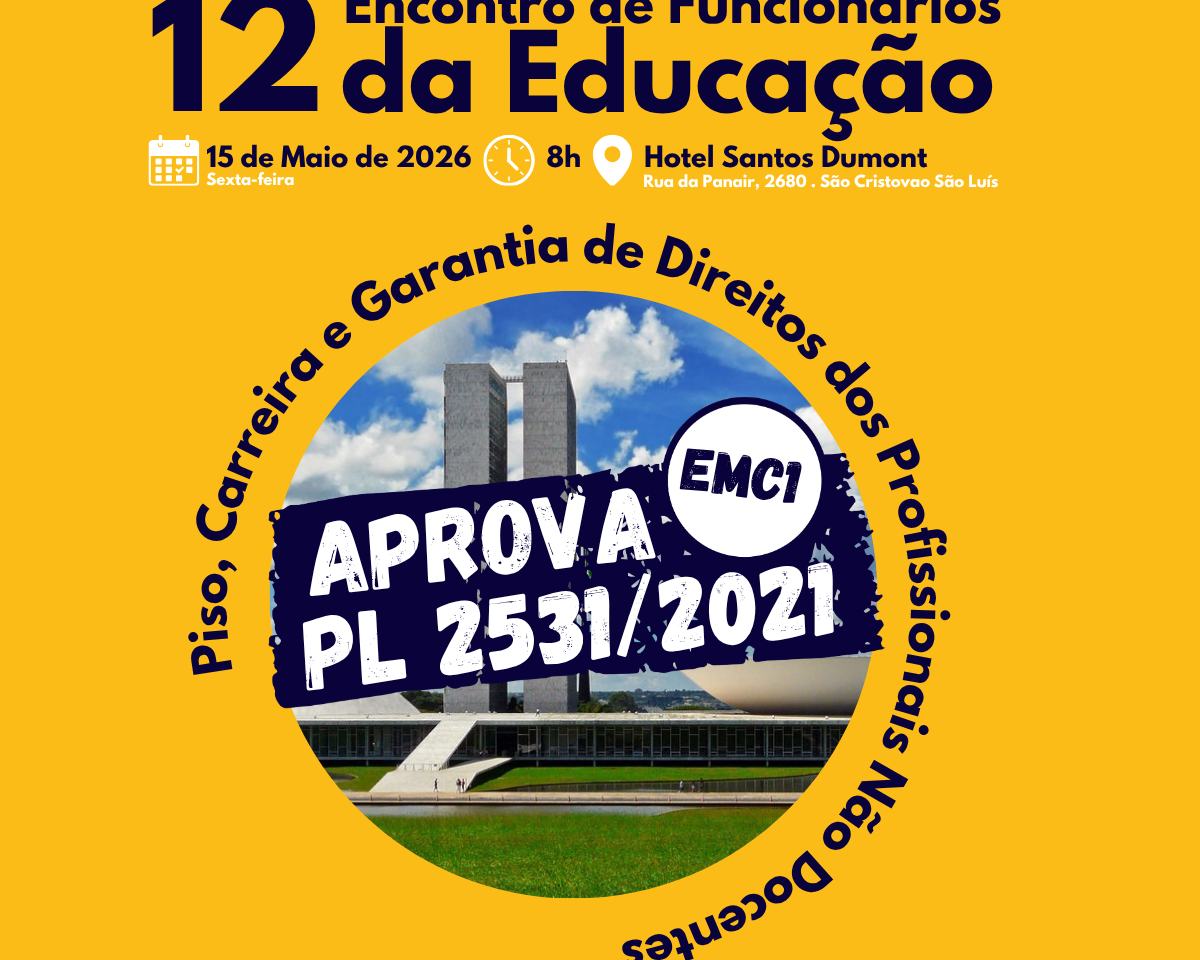 SINPROESEMMA realiza, dia 15 de maio, o 12º Encontro de Funcionários da Educação
